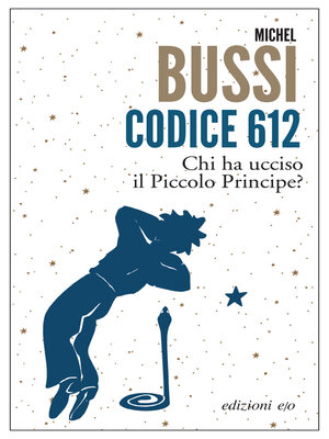 cover image of Codice 612. Chi ha ucciso il Piccolo Principe?